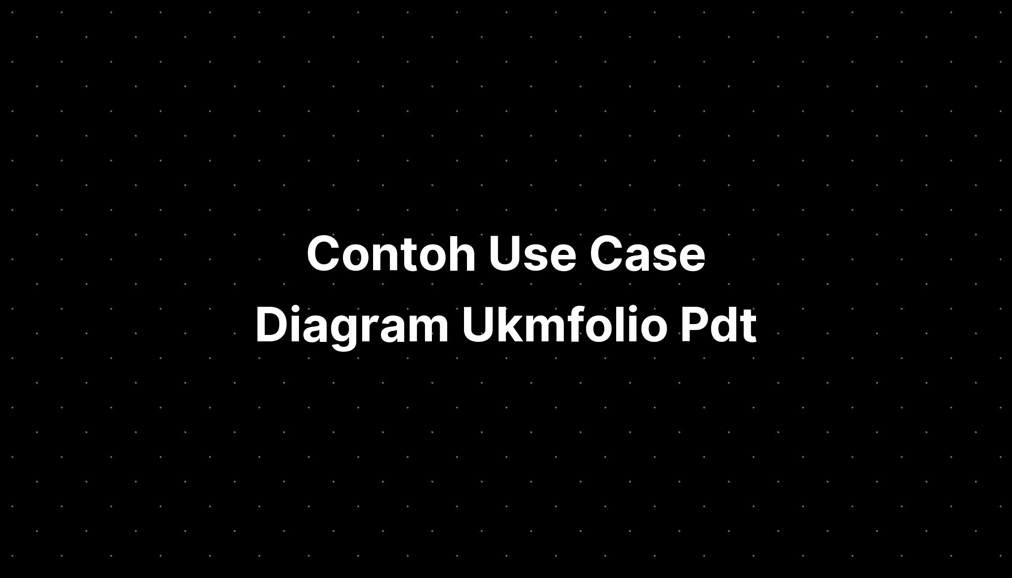 contoh-use-case-diagram-ukmfolio-pdt-to-edt-imagesee